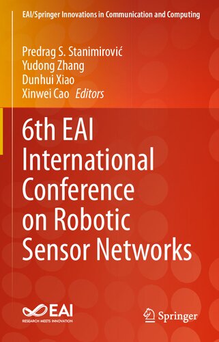 6th EAI International Conference on Robotic Sensor Networks (EAI/Springer Innovations in Communication and Computing)
