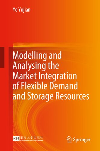 Modelling and Analysing the Market Integration of Flexible Demand and Storage Resources