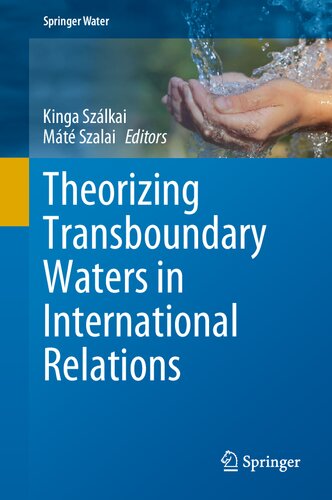 Theorizing Transboundary Waters in International Relations (Springer Water)