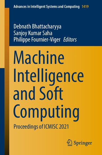 Machine Intelligence and Soft Computing: Proceedings of ICMISC 2021 (Advances in Intelligent Systems and Computing, 1419)