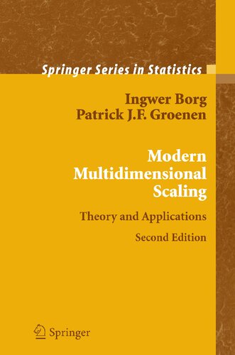 Modern Multidimensional Scaling: Theory and Applications (Springer Series in Statistics)