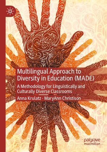 Multilingual Approach to Diversity in Education (MADE): A Methodology for Linguistically and Culturally Diverse Classrooms