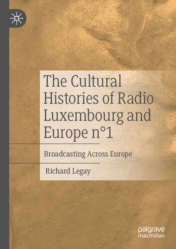 The Cultural Histories of Radio Luxembourg and Europe n°1: Broadcasting Across Europe