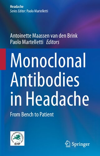 Monoclonal Antibodies in Headache: From Bench to Patient