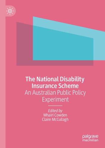 The National Disability Insurance Scheme: An Australian Public Policy Experiment
