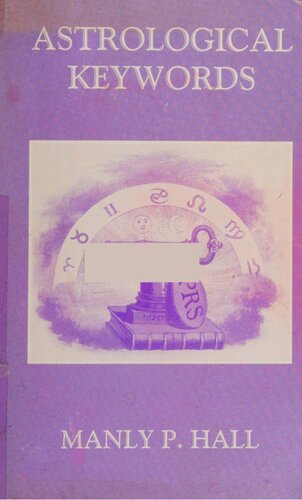 Astrological Keywords : Compiled From Leading Authorities