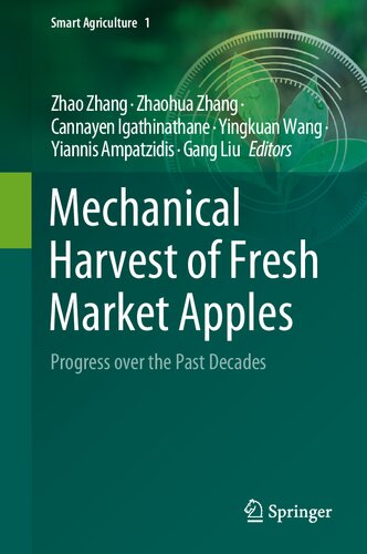 Mechanical Harvest of Fresh Market Apples: Progress over the Past Decades (Smart Agriculture, 1)