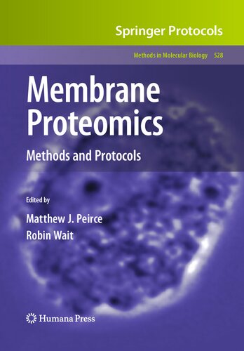 Membrane Proteomics: Methods and Protocols (Methods in Molecular Biology, 528)
