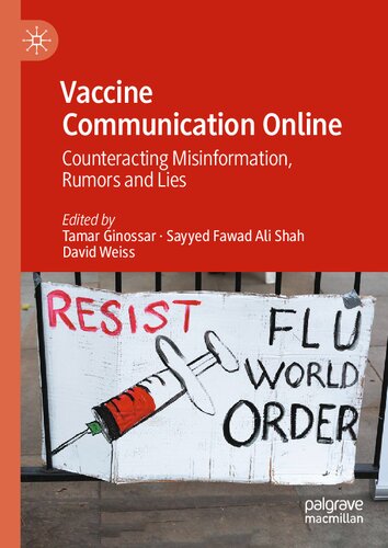 Vaccine Communication Online: Counteracting Misinformation, Rumors and Lies