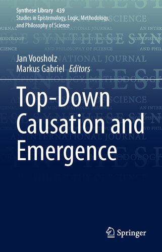 Top-Down Causation and Emergence (Synthese Library, 439)