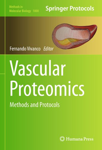 Vascular Proteomics: Methods and Protocols (Methods in Molecular Biology, 1000)