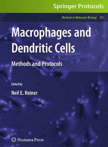 Macrophages and Dendritic Cells: Methods and Protocols (Methods in Molecular Biology, 531)