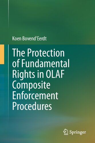 The Protection of Fundamental Rights in OLAF Composite Enforcement Procedures