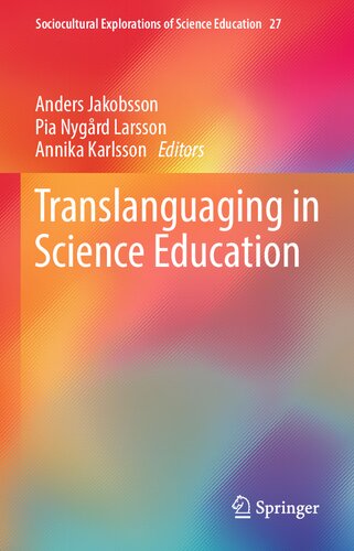 Translanguaging in Science Education (Sociocultural Explorations of Science Education, 27)