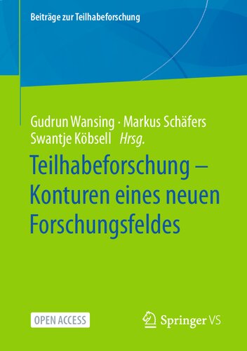 Teilhabeforschung – Konturen eines neuen Forschungsfeldes (Beiträge zur Teilhabeforschung) (German Edition)