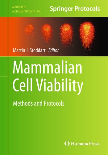 Mammalian Cell Viability: Methods and Protocols (Methods in Molecular Biology, 740)