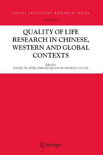 Quality-of-Life Research in Chinese, Western and Global Contexts (Social Indicators Research Series, 25)