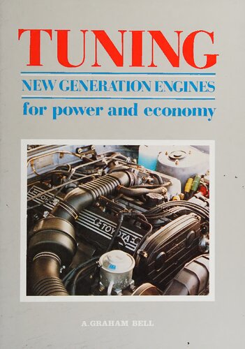 Tuning New Generation Engines for Power and Economy