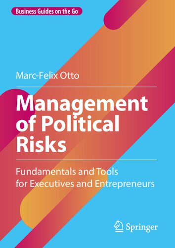 Management of Political Risks: Fundamentals and Tools for Executives and Entrepreneurs (Business Guides on the Go)