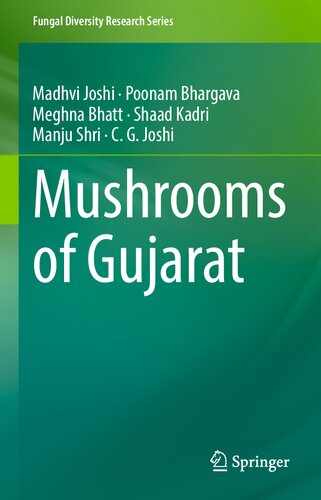Mushrooms of Gujarat (Fungal Diversity Research Series)