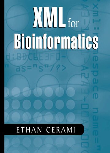 XML for Bioinformatics
