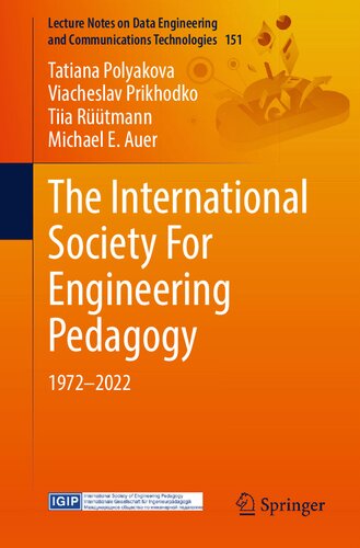 The International Society For Engineering Pedagogy: 1972–2022 (Lecture Notes on Data Engineering and Communications Technologies, 151)