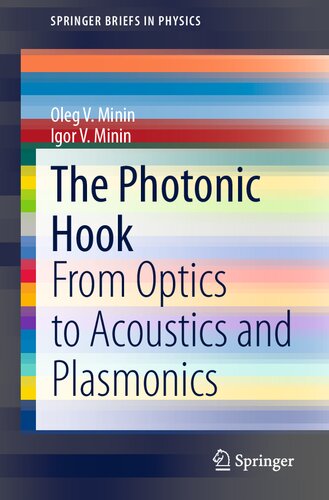 The Photonic Hook: From Optics to Acoustics and Plasmonics (SpringerBriefs in Physics)