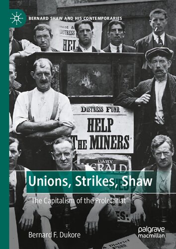 Unions, Strikes, Shaw: 