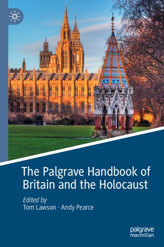 The Palgrave Handbook of Britain and the Holocaust