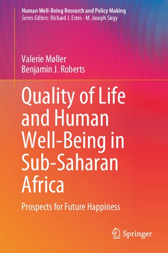 Quality of Life and Human Well-Being in Sub-Saharan Africa: Prospects for Future Happiness (Human Well-Being Research and Policy Making)