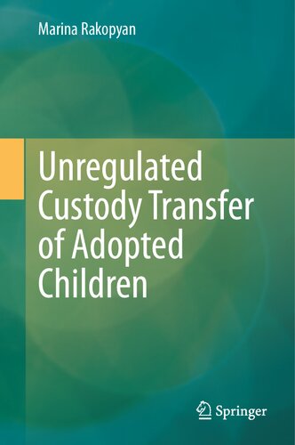 Unregulated Custody Transfer of Adopted Children