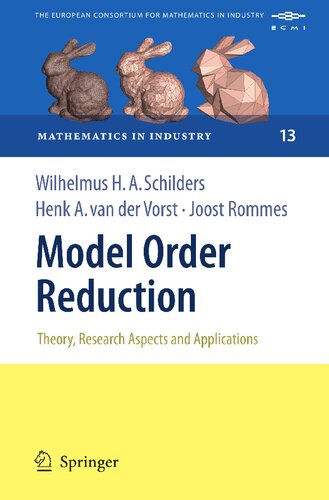 Model Order Reduction: Theory, Research Aspects and Applications (Mathematics in Industry, 13)