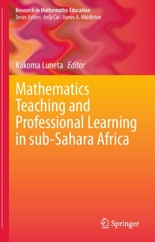 Mathematics Teaching and Professional Learning in sub-Sahara Africa (Research in Mathematics Education)