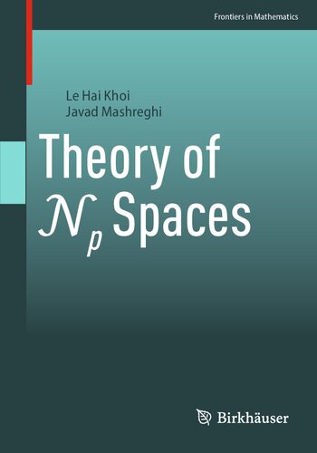 Theory of Np Spaces (Frontiers in Mathematics)