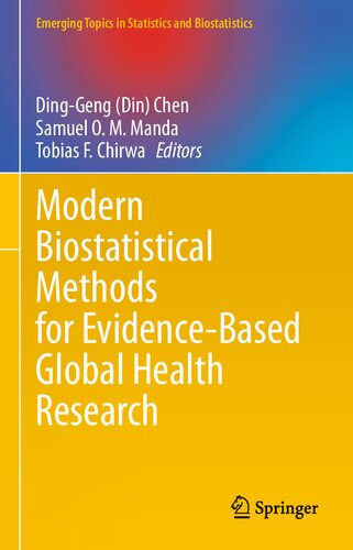Modern Biostatistical Methods for Evidence-Based Global Health Research (Emerging Topics in Statistics and Biostatistics)