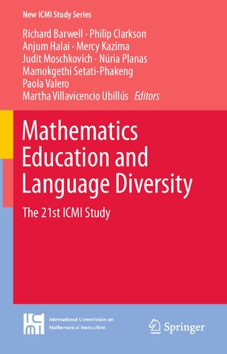 Mathematics Education and Language Diversity: The 21st ICMI Study (New ICMI Study Series)