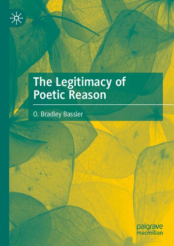 The Legitimacy of Poetic Reason