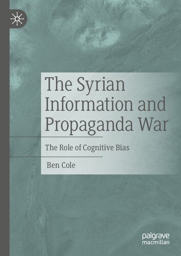 The Syrian Information and Propaganda War: The Role of Cognitive Bias