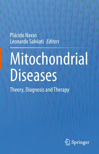 Mitochondrial Diseases: Theory, Diagnosis and Therapy