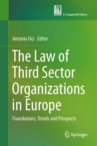The Law of Third Sector Organizations in Europe: Foundations, Trends and Prospects