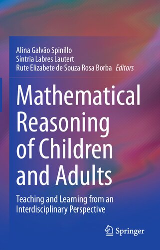 Mathematical Reasoning of Children and Adults: Teaching and Learning from an Interdisciplinary Perspective