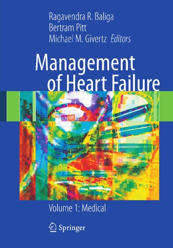 Management of Heart Failure, Volume 1: Medical
