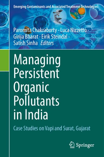 Managing Persistent Organic Pollutants in India: Case Studies on Vapi and Surat, Gujarat (Emerging Contaminants and Associated Treatment Technologies)