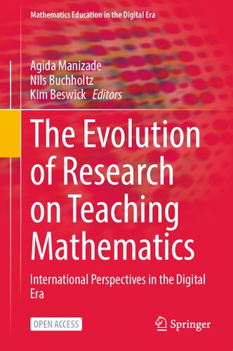 The Evolution of Research on Teaching Mathematics: International Perspectives in the Digital Era (Mathematics Education in the Digital Era, 22)