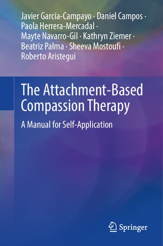 The Attachment-Based Compassion Therapy: A Manual for Self-Application
