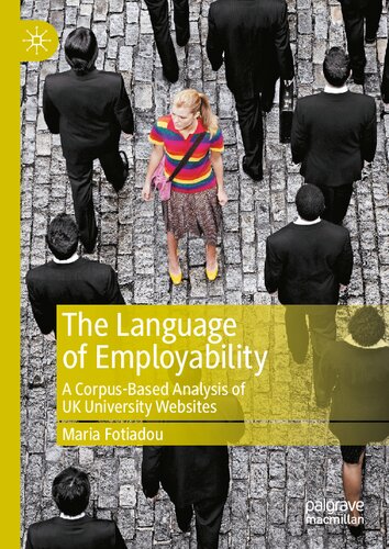 The Language of Employability: A Corpus-Based Analysis of UK University Websites