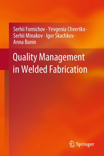 Quality Management in Welded Fabrication (Transactions on Intelligent Welding Manufacturing)