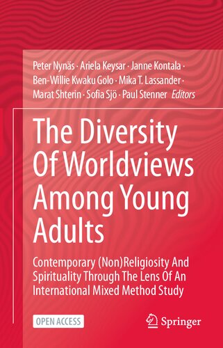 The Diversity Of Worldviews Among Young Adults: Contemporary (Non)Religiosity And Spirituality Through The Lens Of An International Mixed Method Study