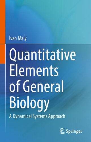 Quantitative Elements of General Biology: A Dynamical Systems Approach