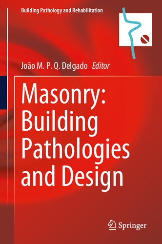Masonry: Building Pathologies and Design (Building Pathology and Rehabilitation, 22)